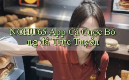 nohu65 app cá cược bóng đá trực tuyến