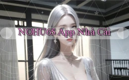 nohu65 app nhà cái