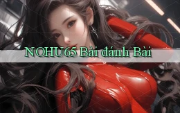 nohu65 bài đánh bài