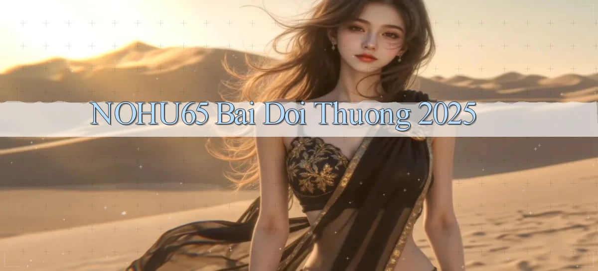 nohu65   Website Game   Đăng Nhập Mở 24 Giờ