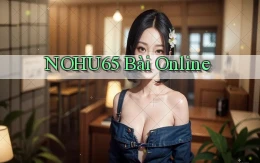 nohu65 bài online