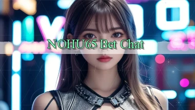 nohu65 bet chat