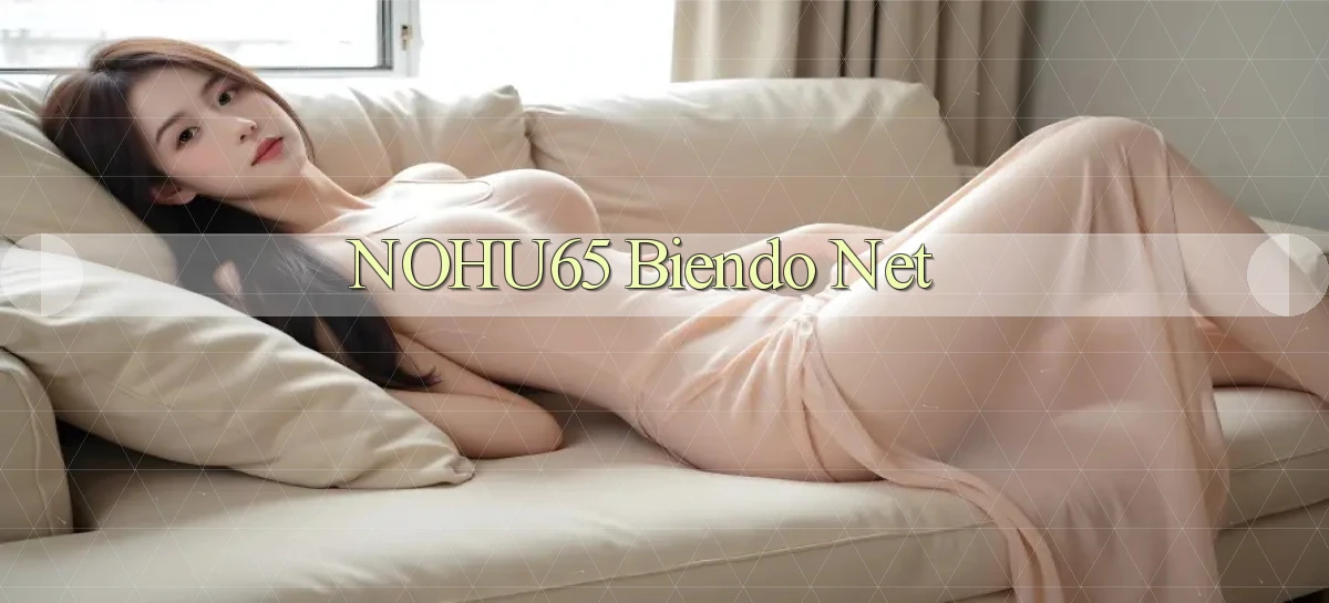 nohu65   Website Game   Đăng Nhập Mở 24 Giờ