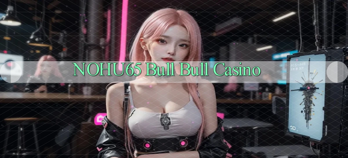 nohu65   Website Game   Đăng Nhập Mở 24 Giờ