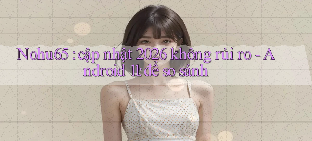 nohu65   Website Game   Đăng Nhập Mở 24 Giờ
