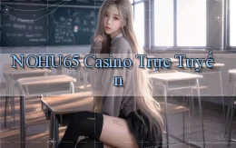 nohu65 casino trực tuyến