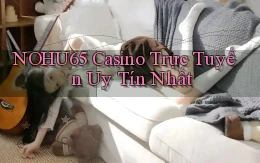 nohu65 casino trực tuyến uy tín nhất