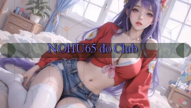 nohu65  đỏ club