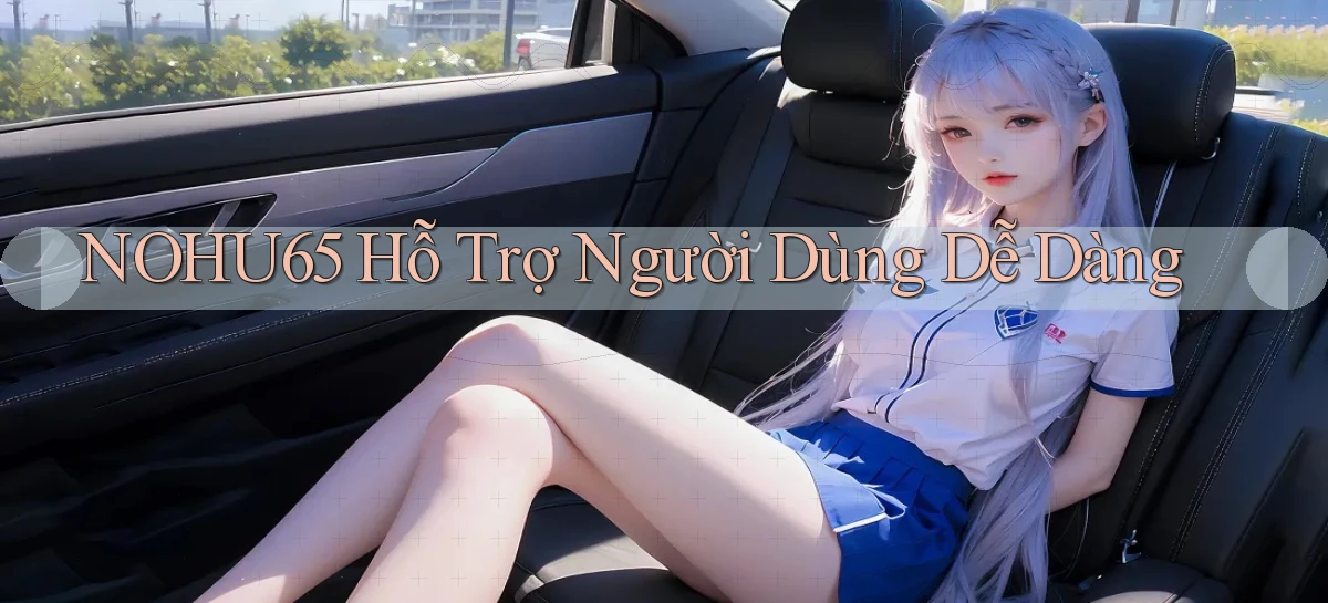 nohu65   Website Game   Đăng Nhập Mở 24 Giờ