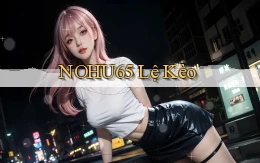 nohu65  lệ kèo