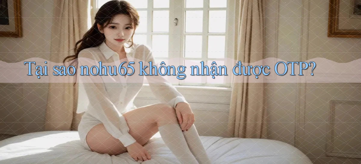 nohu65   Website Game   Đăng Nhập Mở 24 Giờ