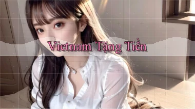 vietnam Tặng tiền